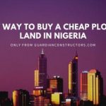 cheap way to buy plot of land in NIgeria